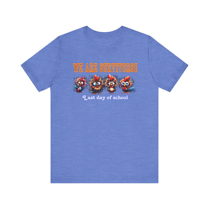 Last Day of School Survivors T-Shirt - Fun Unisex Jersey Tee for Kids & Teens