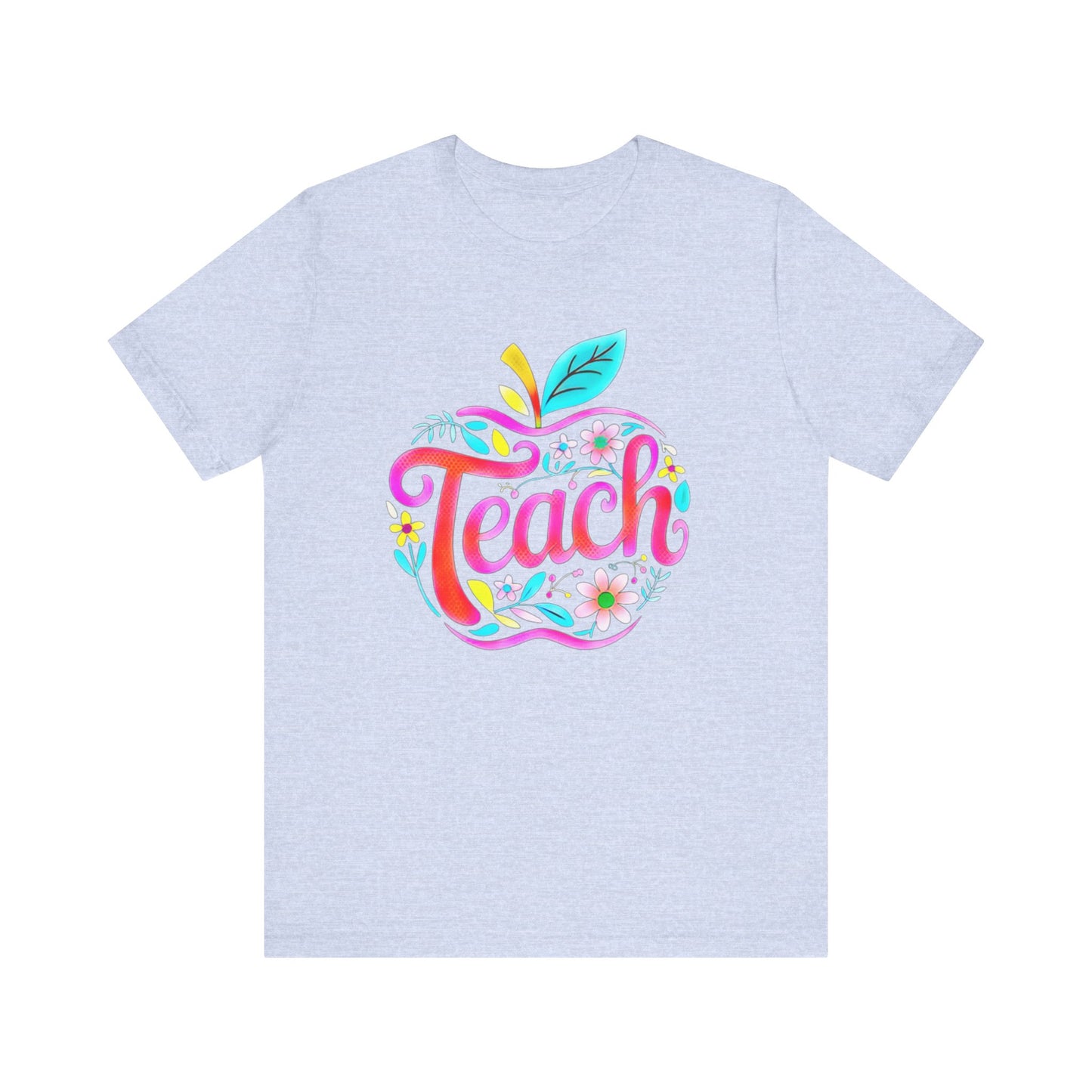 Colorful Teacher Appreciation Tee - Short Sleeve Unisex Jersey