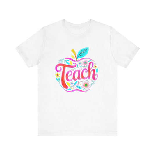 Colorful Teacher Appreciation Tee - Short Sleeve Unisex Jersey