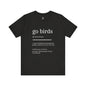 go birds definition. NFL Philadelphia Eagles Unisex Jersey Short Sleeve Tee