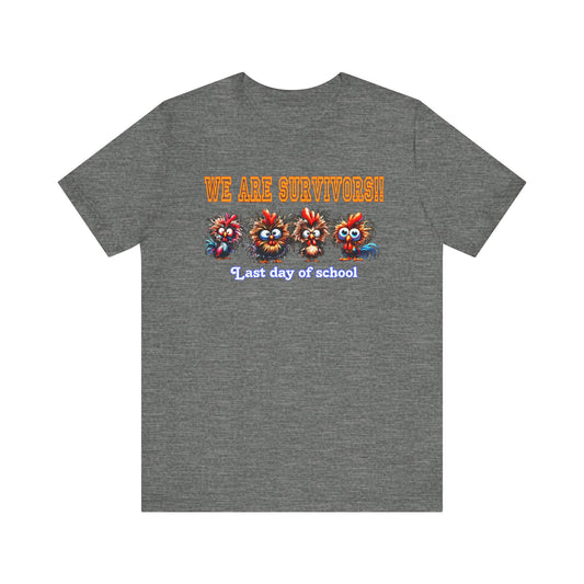Last Day of School Survivors T-Shirt - Fun Unisex Jersey Tee for Kids & Teens