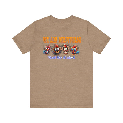 Last Day of School Survivors T-Shirt - Fun Unisex Jersey Tee for Kids & Teens