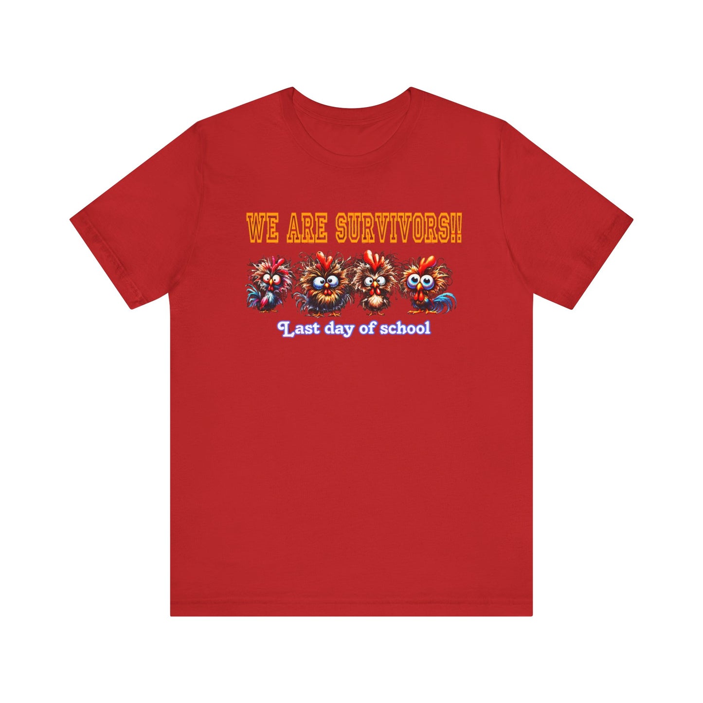 Last Day of School Survivors T-Shirt - Fun Unisex Jersey Tee for Kids & Teens